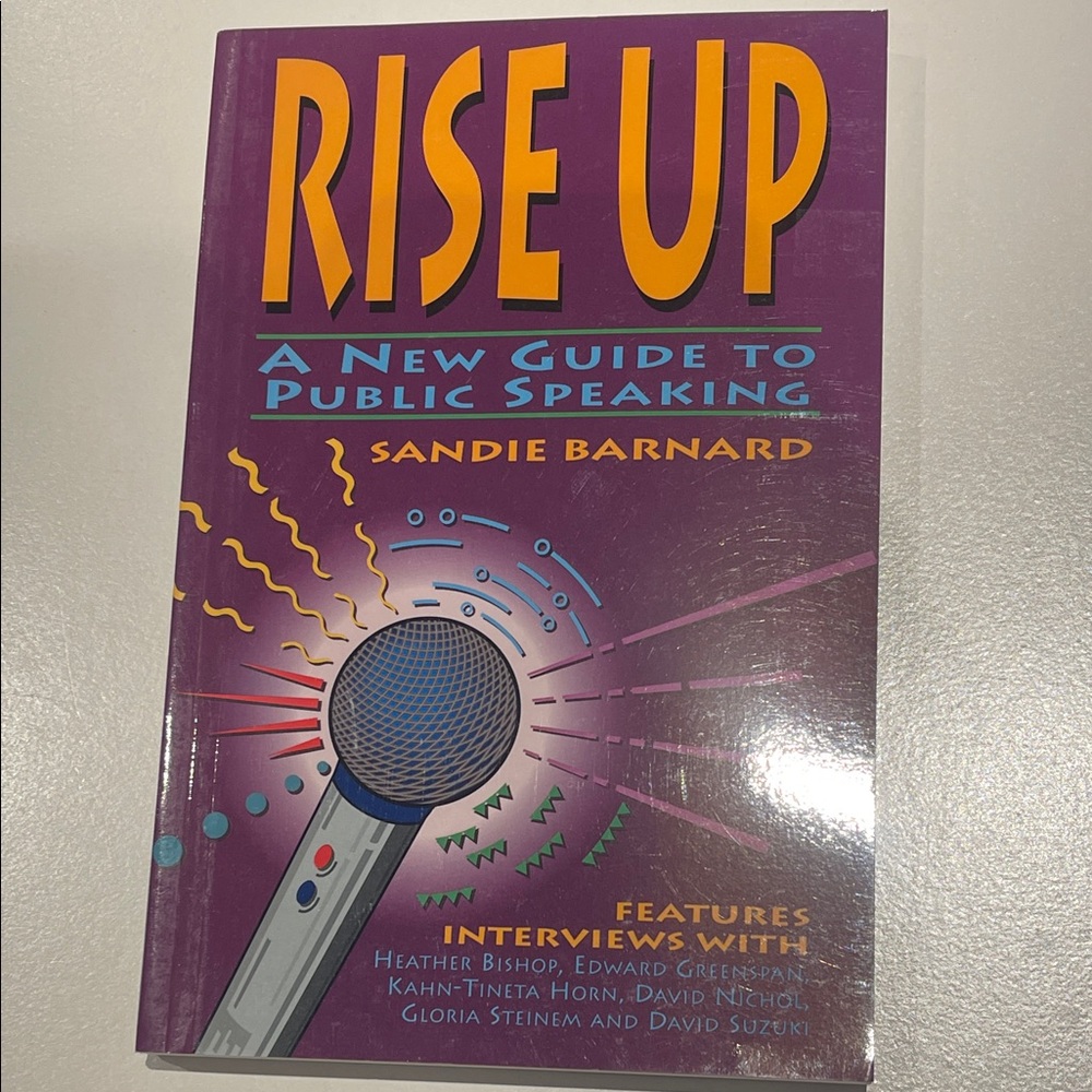 Rise Up: A New Guide to Public Speaking Book